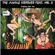 The Jungle Groover Featuring Mr. Z - Tarzan Boy '99